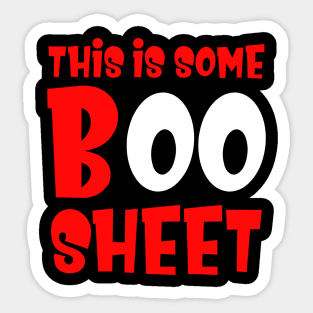 THIS IS SOME BOO SHEET - HALLOWEEN DESIGN Sticker